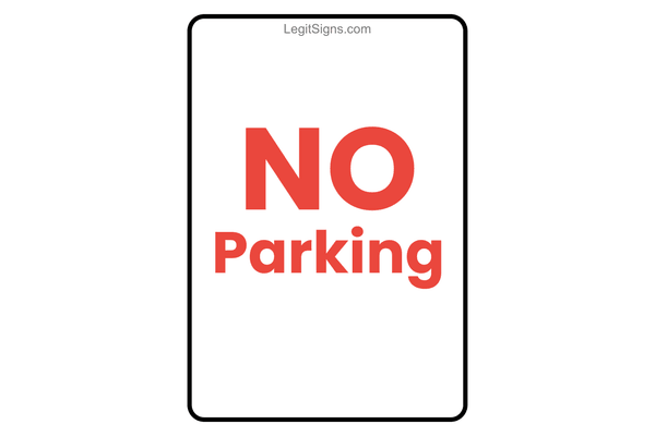 No Parking Sign (Standard)