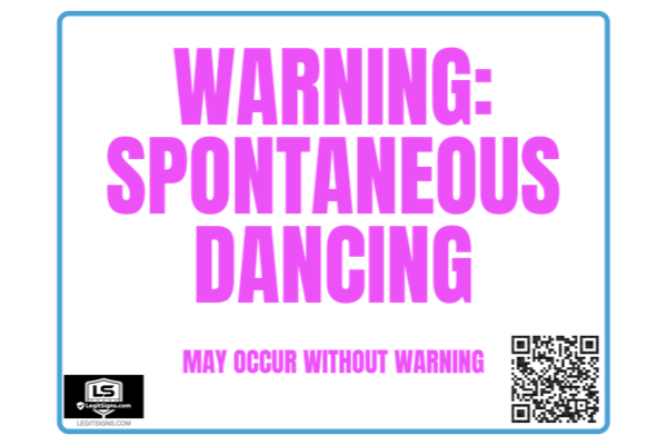 Warning Spontaneous Dancing (Pink)